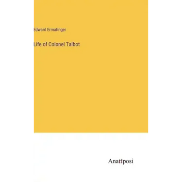 Life of Colonel Talbot
