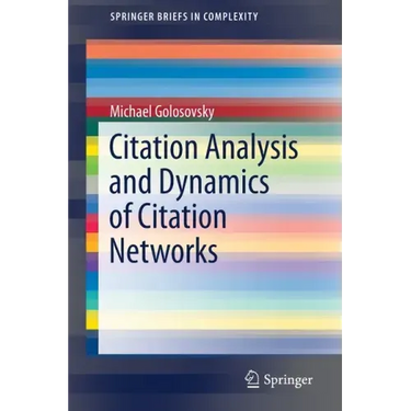 Citation Analysis and Dynamics of Citation Networks