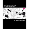 Breaking Into UK Film And TV Drama: A comprehensive guide to finding work in UK Film and TV Drama for new entrants and graduates for