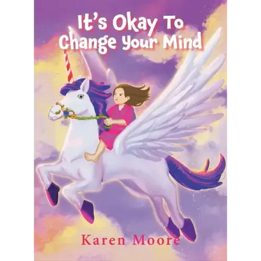 It's Okay To Change Your Mind