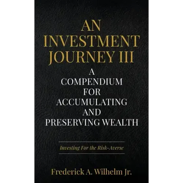 An Investment Journey III
