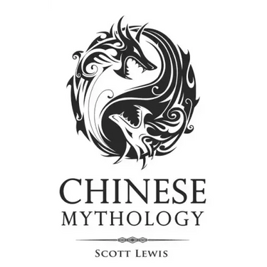 Chinese Mythology: Classic Stories of Chinese Myths, Gods, Goddesses, Heroes, and Monsters
