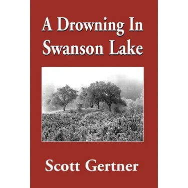 A Drowning in Swanson Lake