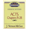Thru the Bible Vol. 41: Church History (Acts 15-28)