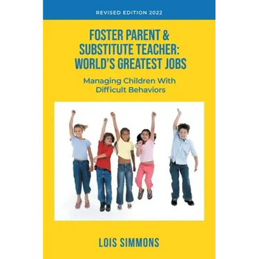 Foster Parent & Substitute Teacher: World's Greatest Jobs