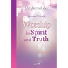 Worship in Spirit and Truth