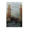 The Venetian Arsenal: The History and Legacy of the Weapons Industry that Made Venice the Mediterranean's Strongest Naval Power
