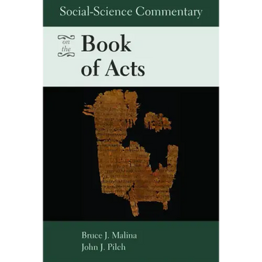 Social-Science Commentary on the Book of Acts