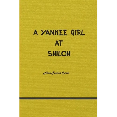 A Yankee Girl at Shiloh