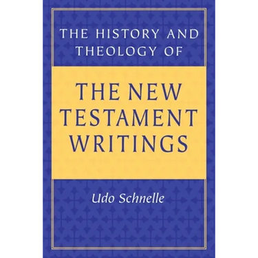 The History and Theology of New Testament Writings