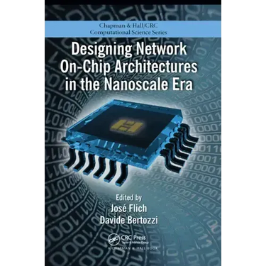 Designing Network On-Chip Architectures in the Nanoscale Era