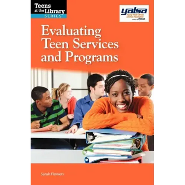 Evaluating Teen Services and Programs