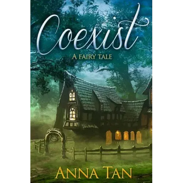 Coexist: A Fairy Tale