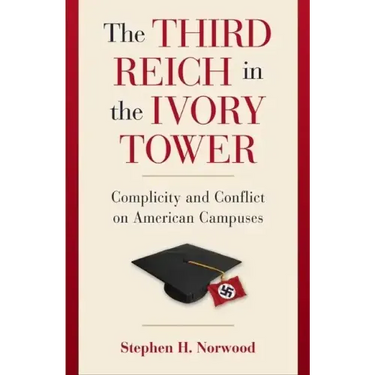 The Third Reich in the Ivory Tower