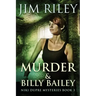 Murder & Billy Bailey