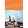 A Global History of Ginseng: Imperialism, Modernity and Orientalism
