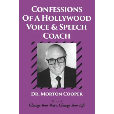 Confessions Of A Hollywood Voice & Speech Coach