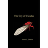 The Cry of Cicadas