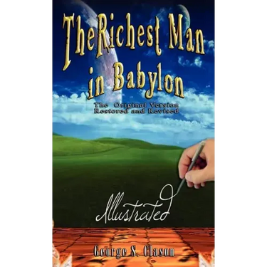 The Richest Man in Babylon - Illustrated