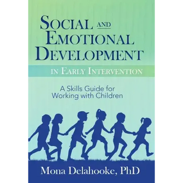 Social and Emotional Development in Early Intervention