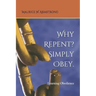 Why Repent? Simply Obey.: Learning Obedience