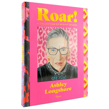 Roar!: A Collection of Mighty Women