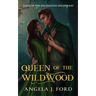 Queen of the Wildwood: An Adult Fairy Tale Fantasy Romance