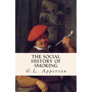 The Social History of Smoking