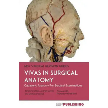 Vivas In Surgical Anatomy: Cadaveric Anatomy Vivas For Surgical Examinations