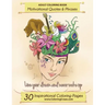 Adult Coloring Book: 30 Inspirational Coloring Pages, Motivational Quotes And Phrases, Stress Relieving & Relaxing Coloring Book For Adults With Popul