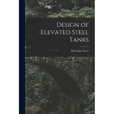 Design of Elevated Steel Tanks