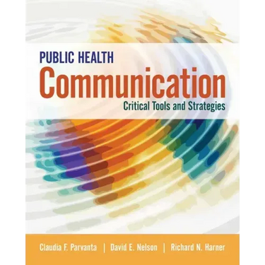 Public Health Communication: Critical Tools and Strategies