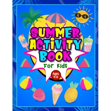 Summer Activity Book for Kids ages 4-8: Fun Puzzle Workbook for Girls & Boys. Includes Mazes, Word Searches, Arts and Crafts, Story Writing, Drawing,