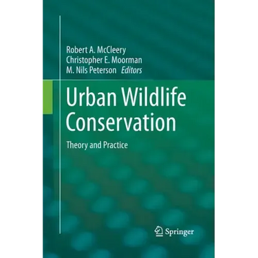 Urban Wildlife Conservation: Theory and Practice