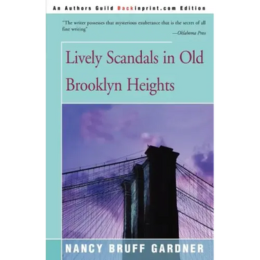 Lively Scandals in Old Brooklyn Heights