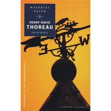 Material Faith: Thoreau on Science