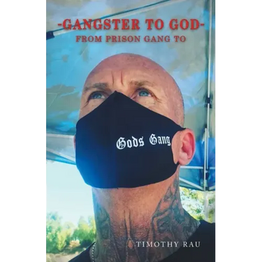 Gangster to God: From Prison Gang to God's Gang