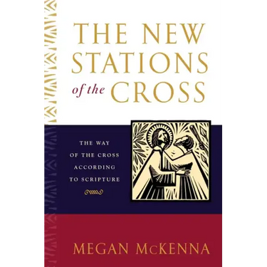 The New Stations of the Cross