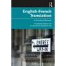 English-French Translation: A Practical Manual
