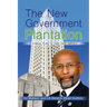 The New Government Plantation