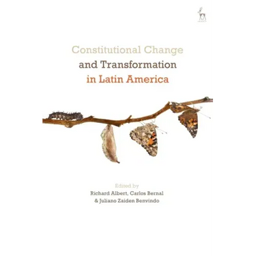 Constitutional Change and Transformation in Latin America