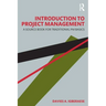 Introduction to Project Management: A Source Book for Traditional PM Basics