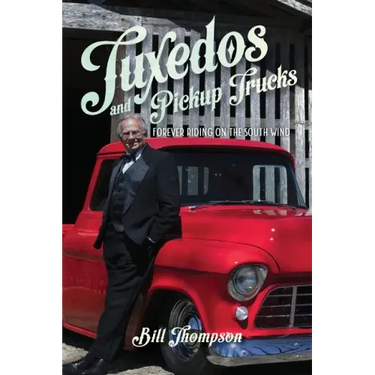 Tuxedos and Pickup Trucks: Forever Riding on the South Wind