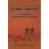 Another Nineteen: Investigating Legitimate 9/11 Suspects