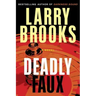 Deadly Faux