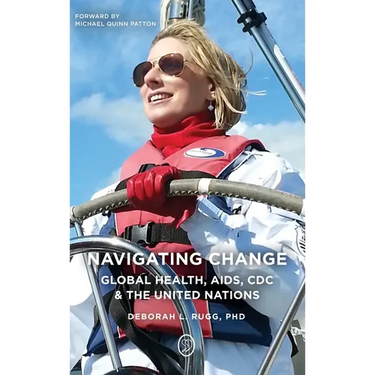Navigating Change: Global Health, AIDS, CDC and the UN