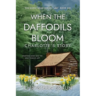 When the Daffodils Bloom: Charlotte's Story