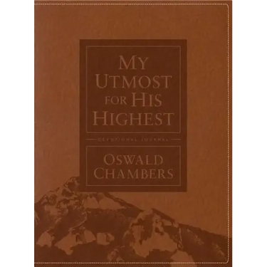 My Utmost for His Highest Devotional Journal: Updated Language