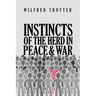 Instincts of the Herd in Peace and War