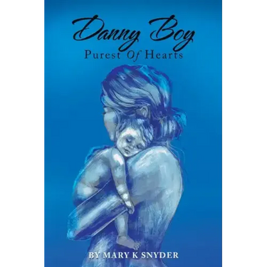 Danny Boy: Purest of Hearts